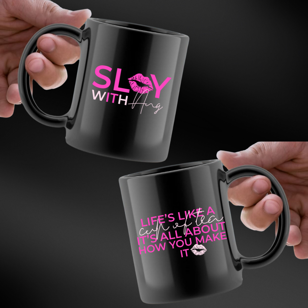 Slay With Ang Life Is Like Mug